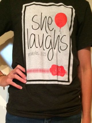 She Laughs T-shirt