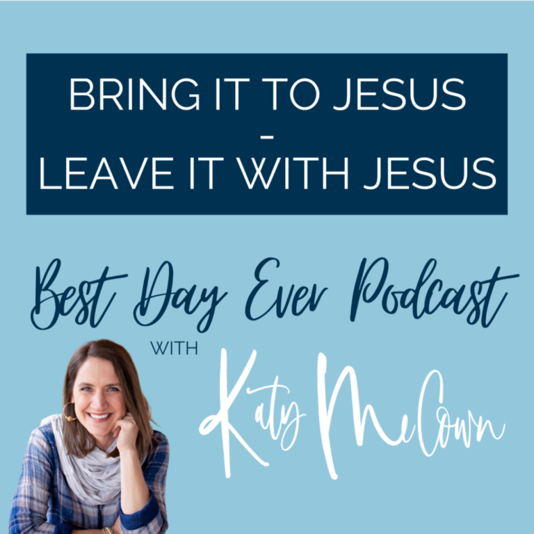 Bring it to Jesus – Leave it with Jesus