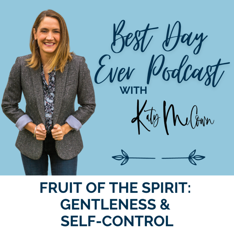Fruit of the Spirit: Gentleness and Self-Control
